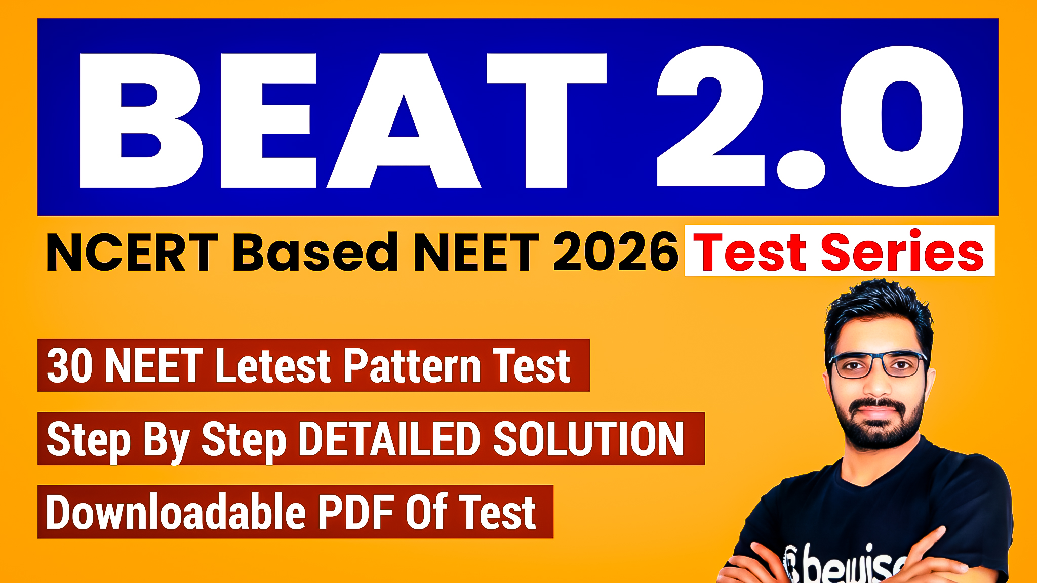 BEAT 2.O - Best NCERT based Test Series for NEET 2026 | 30 NEET Pattern Mock Test with detailed Solution